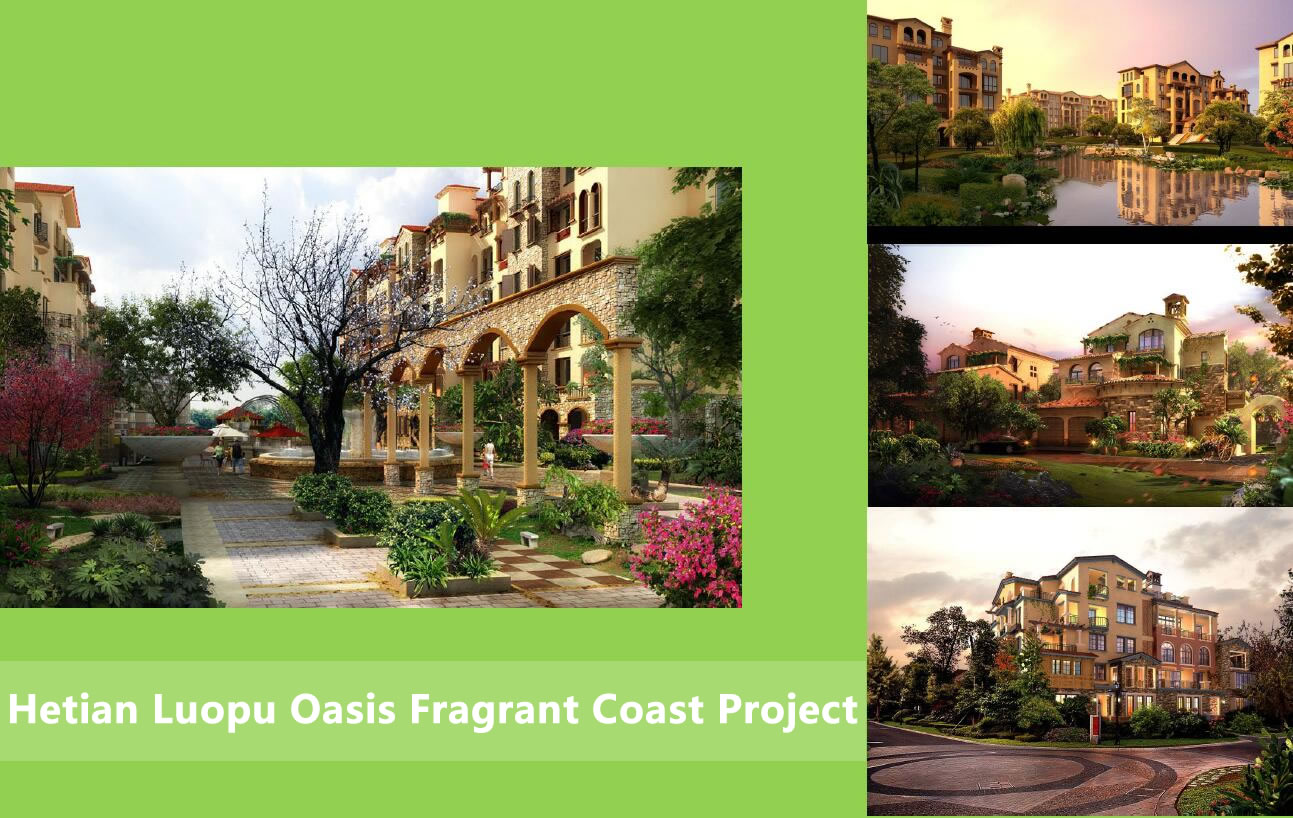 Hetian Luopu Oasis Fragrant Coast Project